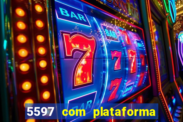 5597 com plataforma de jogos